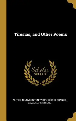 Tiresias a iné básne - Tiresias, and Other Poems