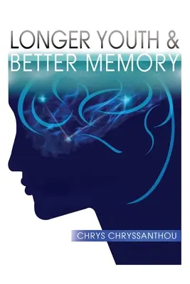 Dlhšia mladosť a lepšia pamäť: Recept na dosiahnutie nestarnúceho starnutia - Longer Youth & Better Memory: A Prescription to Achieve Ageless Aging