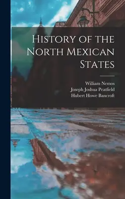 Dejiny severomexických štátov - History of the North Mexican States