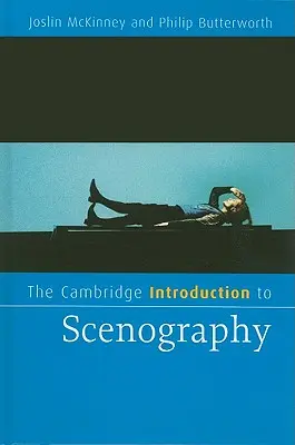 Cambridge Introduction to Scenography (Úvod do scénografie) - The Cambridge Introduction to Scenography