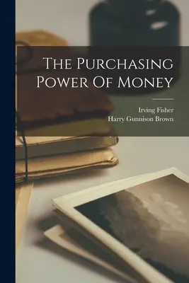 Kúpna sila peňazí - The Purchasing Power Of Money