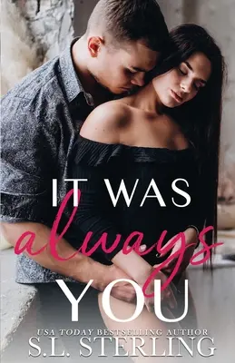 Vždy si to bol ty - It Was Always You