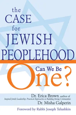 Prípad pre židovský národ: Môžeme byť jedno? - The Case for Jewish Peoplehood: Can We Be One?
