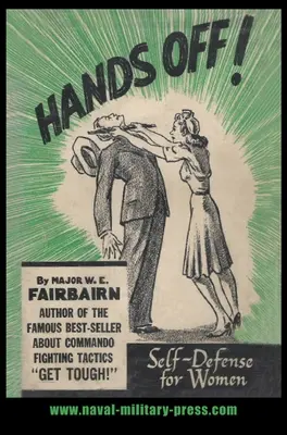 Ruky preč! Vydanie knihy: Sebaobrana pre ženy - Hands Off!: Self-Defence for Women