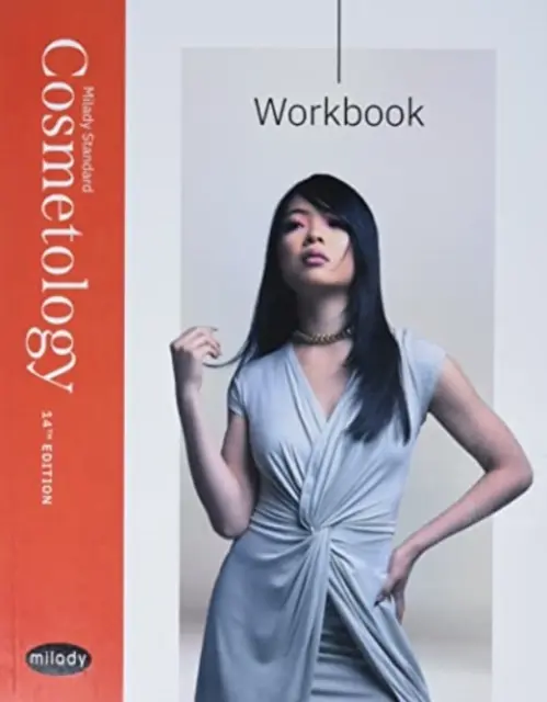 Pracovný zošit pre Milady's Standard Cosmetology - Workbook for Milady's Standard Cosmetology