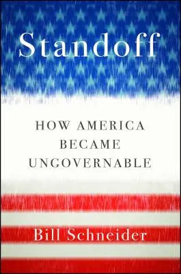 Standoff: Ako sa Amerika stala neovládateľnou - Standoff: How America Became Ungovernable