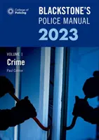 Blackstones Policajná príručka 2023 Trojdielna sada - Blackstones Police Manual 2023 Three Volume Set