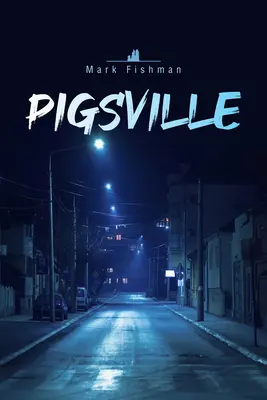 Pigsville: Zväzok 52 - Pigsville: Volume 52
