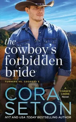 Kovbojova zakázaná nevesta - The Cowboy's Forbidden Bride