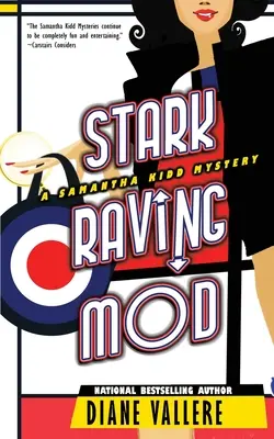 Stark Raving Mod: Záhada Samanthy Kiddovej - Stark Raving Mod: A Samantha Kidd Mystery
