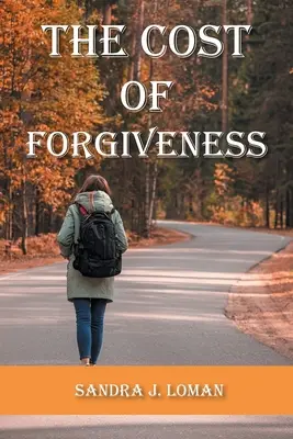 Cena odpustenia - The Cost of Forgiveness