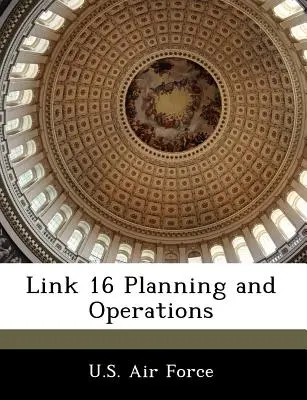 Odkaz 16 Plánovanie a operácie - Link 16 Planning and Operations