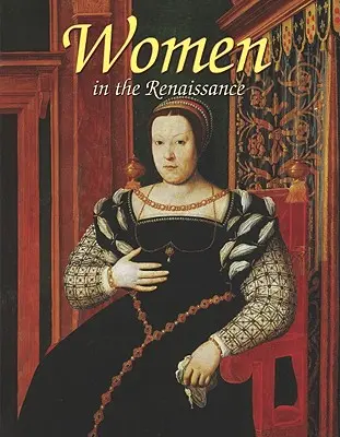 Ženy v renesancii - Women in the Renaissance
