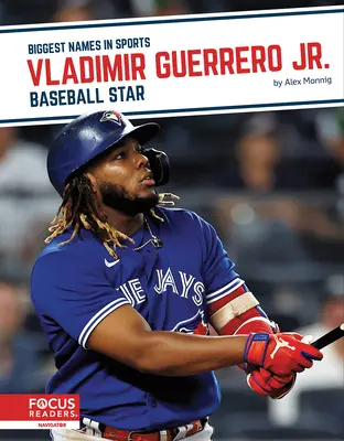 Vladimir Guerrero Jr.: Guerrero Guerrero: bejzbalová hviezda - Vladimir Guerrero Jr.: Baseball Star