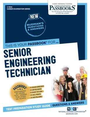 Starší inžiniersky technik (C-1004): Študijná príručka k preukazom zväzok 1004 - Senior Engineering Technician (C-1004): Passbooks Study Guidevolume 1004
