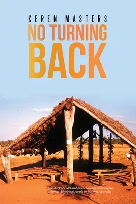 Nie je cesty späť: Životný príbeh Pearl a Brucea Smokerovcov - No Turning Back: Life story of Pearl and Bruce Smoker