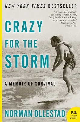 Blázon do búrky: Spomienky na prežitie - Crazy for the Storm: A Memoir of Survival