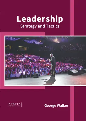 Leadership (Vedenie): Stratégia a taktika - Leadership: Strategy and Tactics