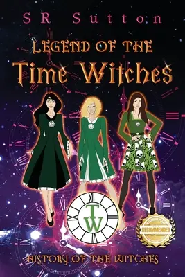 Legenda o čarodejniciach času: História čarodejníc - Legend of the Time Witches: History of the Witches