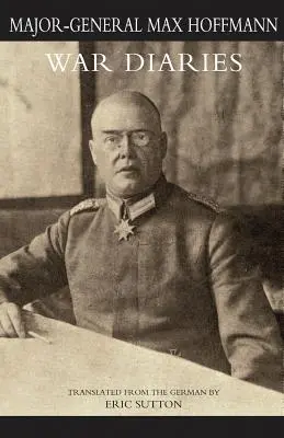 Vojnové denníky a iné dokumenty Prvý zväzok - WAR DIARIES and other papers Volume One