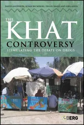 Kontroverzia o kate: Podnecovanie diskusie o drogách - The Khat Controversy: Stimulating the Debate on Drugs