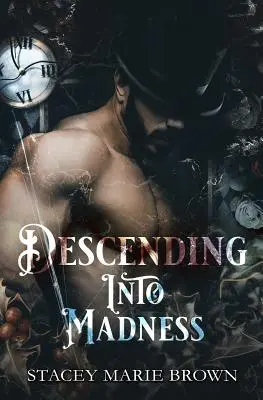 Zostup do šialenstva - Descending Into Madness