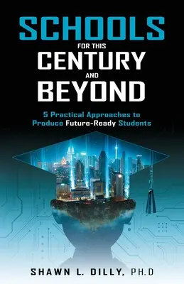 Školy pre toto storočie a po ňom - Schools for This Century and Beyond