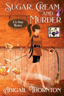 Cukor, smotana a vražda - Sugar, Cream and Murder