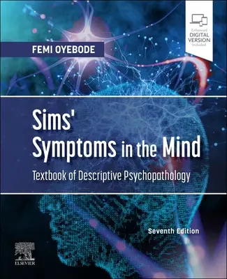 Simsove symptómy v mysli: Učebnica deskriptívnej psychopatológie - Sims' Symptoms in the Mind: Textbook of Descriptive Psychopathology