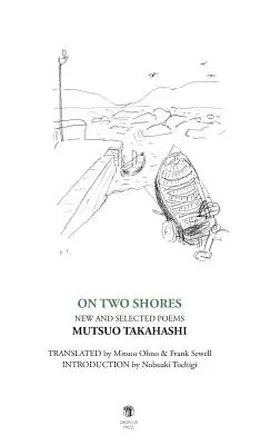 Na dvoch brehoch / 二つの岸辺: Nové a vybrané básne - On Two Shores / 二つの岸辺: New and Selected Poems
