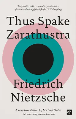 Tak prehovoril Zarathustra: Kniha pre všetkých a pre nikoho - Thus Spake Zarathustra: A Book for All and None