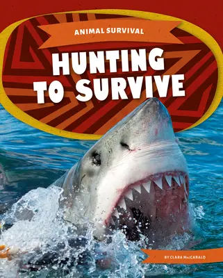 Lov na prežitie - Hunting to Survive