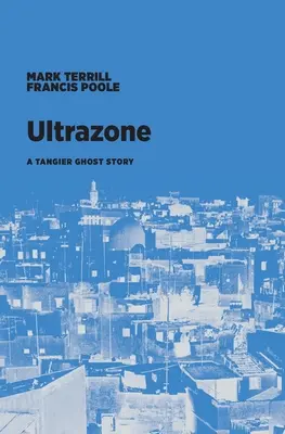 Ultrazóna: Tangerský prízrak - Ultrazone: A Tangier Ghost Story