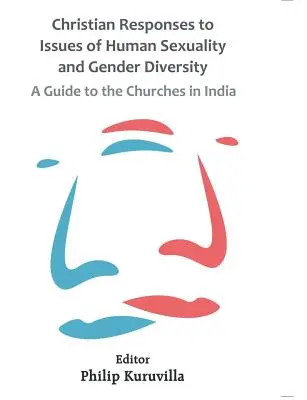 Kresťanské odpovede na otázky ľudskej sexuality a rodovej rozmanitosti: Príručka pre cirkvi v Indii - Christian Responses to Issues of Human Sexuality and Gender Diversity: A Guide to the Churches in India