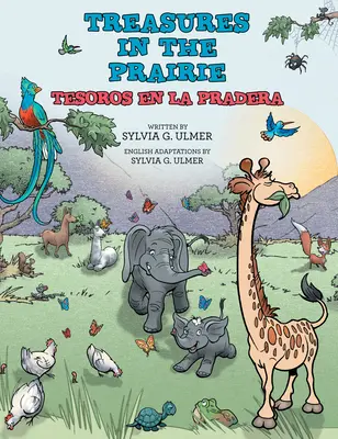 Poklady v prérii: Tesoros En La Pradera - Treasures in the Prairie: Tesoros En La Pradera