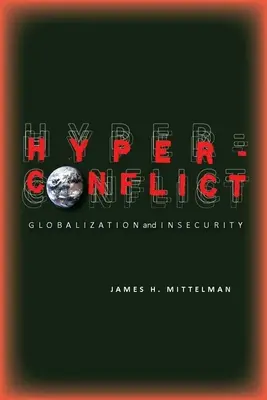 Hyperkonflikt: Globalizácia a neistota - Hyperconflict: Globalization and Insecurity