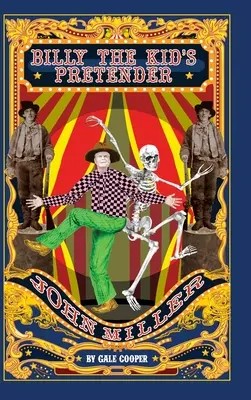 Pretender Billyho Kida John Miller - Billy The Kid's Pretender John Miller