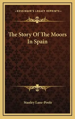 Príbeh Maurov v Španielsku - The Story Of The Moors In Spain