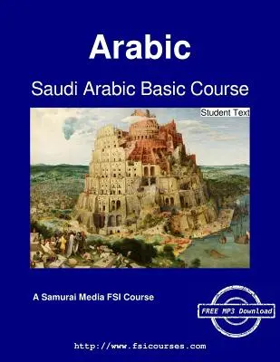Základný kurz saudskej arabčiny - učebný text pre študentov - Saudi Arabic Basic Course - Student Text