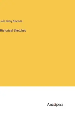 Historické náčrty - Historical Sketches
