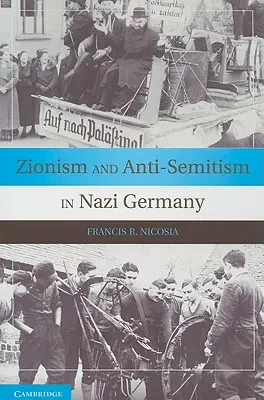Sionizmus a antisemitizmus v nacistickom Nemecku - Zionism and Anti-Semitism in Nazi Germany