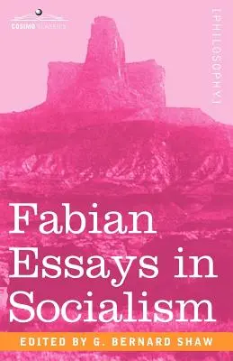 Fabiánske eseje o socializme - Fabian Essays in Socialism