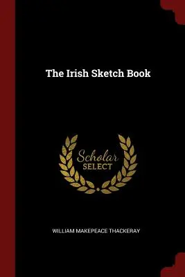 Írsky skicár - The Irish Sketch Book