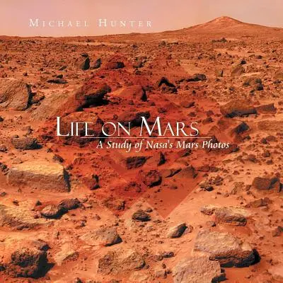 Život na Marse: Štúdia fotografií NASA z Marsu - Life on Mars: A Study of NASA's Mars Photos