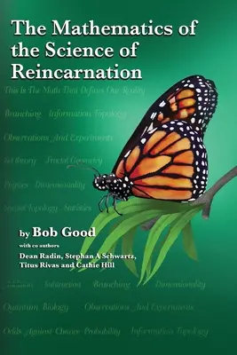 Matematika vedy o reinkarnácii: Matica vedomia - The Mathematics of the Science of Reincarnation: The Matrix of Consciousness