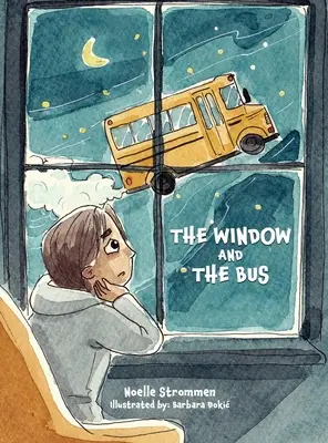 Okno a autobus - The Window and The Bus