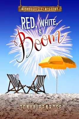 Červená, biela a bum: Záhada ostrova Shell - Red, White, and Boom: A Shell Isle Mystery