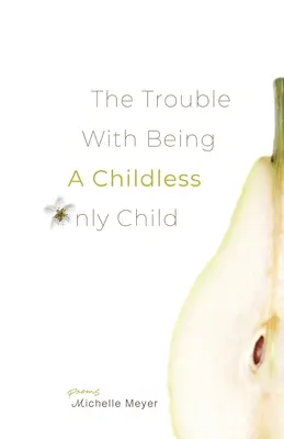 Problémy s bezdetným jedináčikom - The Trouble with Being a Childless Only Child