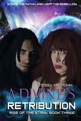 Božská odplata: Stria, tretia kniha - A Divine's Retribution: Rise of the Stria Book Three