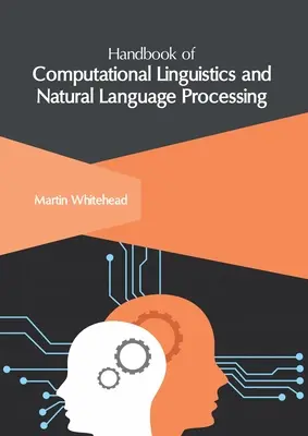Príručka počítačovej lingvistiky a spracovania prirodzeného jazyka - Handbook of Computational Linguistics and Natural Language Processing